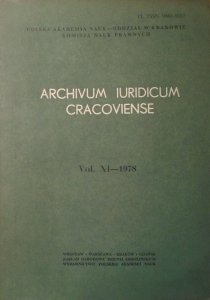 Archivum Iuridicum Cracoviense vol. XI-1978 • [Kazimierz Opałek, Borucka-Arctowa, Wróblewski, Osuchowski, Kopff]