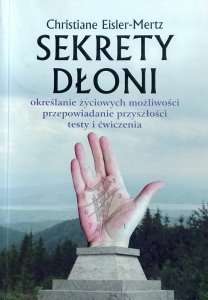 Christiane Eisler-Mertz • Tajemnice dłoni