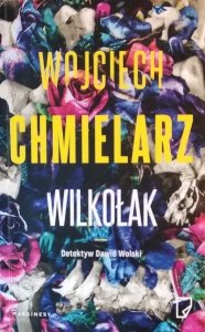 Wojciech Chmielarz • Wilkołak