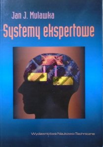Jan J. Mulawka • Systemy ekspertowe [sztuczna inteligencja]