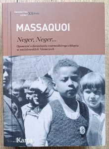 Neger, Neger... Opowieść o dorastaniu czarnoskórego chłopca w nazistowskich Niemczech