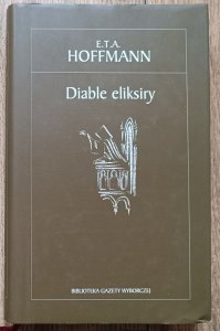 E.T.A. Hoffmann • Diable eliksiry