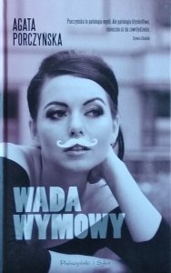 Agata Porczyńska • Wada wymowy
