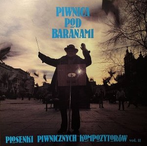 Piwnica pod Baranami • Piosenki piwniczych kompozytorów vol. II • CD