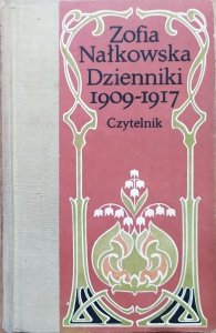 Zofia Nałkowska • Dzienniki tom 2 1909-1917
