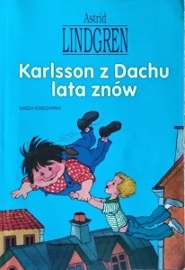Astrid Lindgren • Karlsson z Dachu lata znów