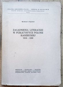 Marian Stępień • Zagadnienia literackie w publicystyce Polonii radzieckiej 1918-1939