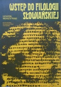 Leszek Moszyński • Wstęp do filologii słowiańskiej