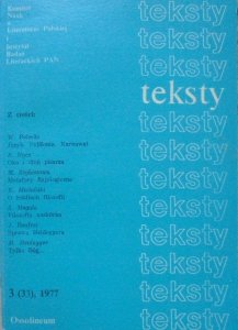 Teksty 3/1977 • Witkiewicz, Heidegger, Mickiewicz