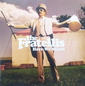 The Fratellis • Here We Stand • CD