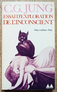 Carl Gustav Jung • Essai D'exploration De L'inconscien