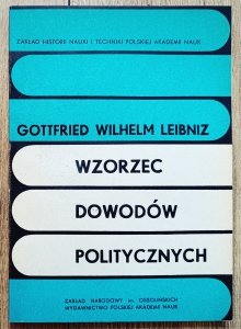 Gottfried Wilhelm Leibniz • Wzorzec dowodów politycznych