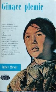 Farley Mowat • Ginące plemię 