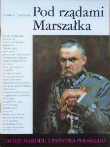 Andrzej Garlicki • Pod rządami Marszałka [III-61]