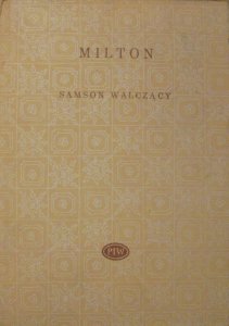 John Milton • Samson walczący [Biblioteka Poetów]