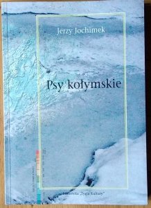 Jerzy  Jochimek • Psy kołymskie