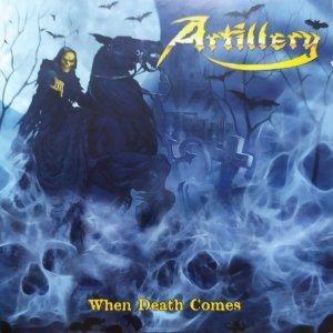 Artillery • When Death Comes • CD