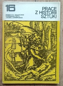 Prace z historii sztuki 16 / Kościół Benedyktynek w Staniątkach, Mikołaj Rej, Antoni Malczewski, architektura XIX wieku