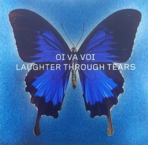 Oi Va Voi • Laughter Through Tears • CD