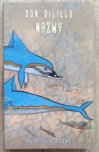 Don DeLillo • Nazwy