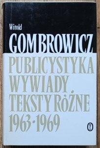 Witold Gombrowicz • Publicystyka. Wywiady. Teksty różne 1963-1969 [Dzieła tom XIV] 