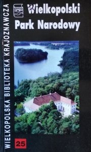 Paweł Anders •  Wielkopolski Park Narodowy