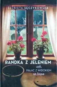 Elżbieta Sęczykowska • Randka z jeleniem