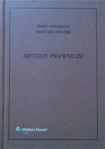 Jerzy Stelmach, Bartosz Brożek • Metody prawnicze