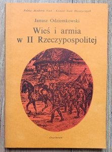Janusz Odziemkowski • Wieś i armia w II Rzeczypospolitej