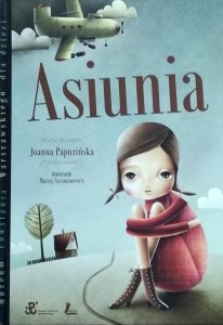 Joanna Papuzińska • Asiunia