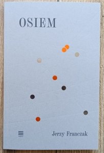 Jerzy Franczak • Osiem