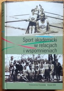 Ryszard Wryk • Sport akademicki w relacjach i wspomnieniach