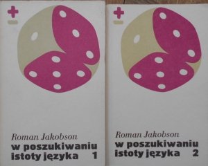 Roman Jakobson • W poszukiwaniu istoty języka