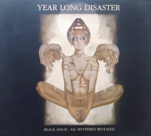 Year Long Disaster • Black Magic; All Mysteries Revealed • CD