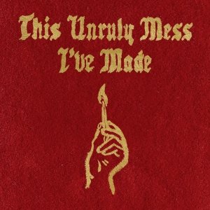 Macklemore & Ryan Lewis • This Unruly Mess I've Made • CD
