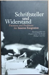 Frank-Lothar Kroll • Schriftsteller und Widerstand: Facetten und Probleme der 'Inneren Emigration'