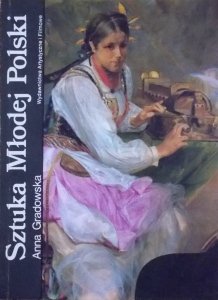 Anna Gradowska • Sztuka Młodej Polski