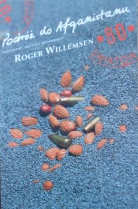 Roger Willemsen • Podróż do Afganistanu