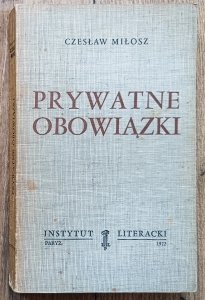 Czesław Miłosz • Prywatne obowiązki