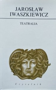 Jarosław Iwaszkiewicz • Teatralia 