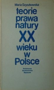 Maria Szyszkowska • Teorie prawa natury XX wieku w Polsce