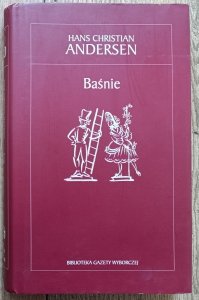 Hans Christian Andersen • Baśnie