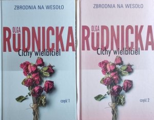 Olga Rudnicka • Cichy wielbiciel