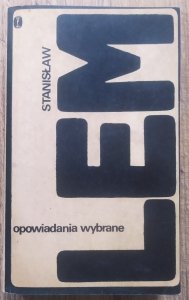 Stanisław Lem • Opowiadania wybrane [wydanie 1, 1973]