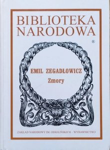 Emil Zegadłowicz • Zmory 