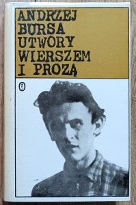 Andrzej Bursa • Utwory wierszem i prozą