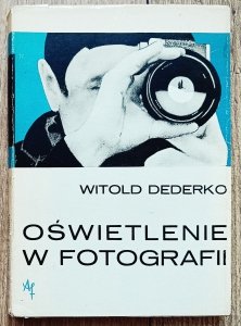 Witold Dederko • Oświetlenie w fotografii