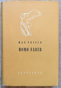 Max Frisch • Homo Faber