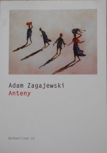 Adam Zagajewski • Anteny