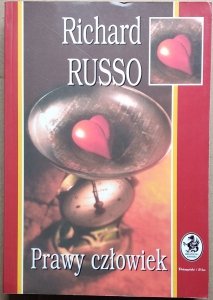 Richard Russo • Prawy człowiek